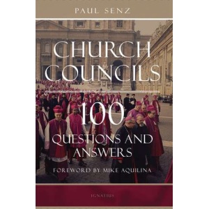 Church Councils - 100 Questions & Answers