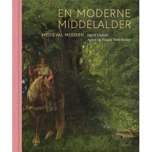 En moderne middelalder