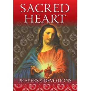 Sacred Heart: Prayers and Devotions